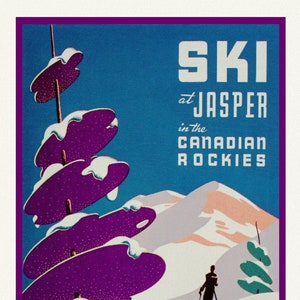 Ski at Jasper, Canadian National Railways, travel poster on heavy cotton canvas, 20x25&quot; approx.