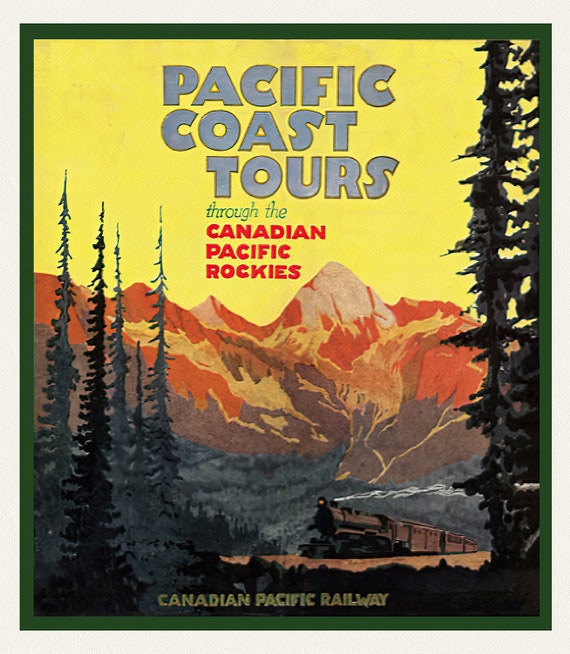 Pacific Coast Tours, Canadian Pacific Railways , travel poster on heavy cotton canvas, 45 x 65 cm, 18 x 24" approx.