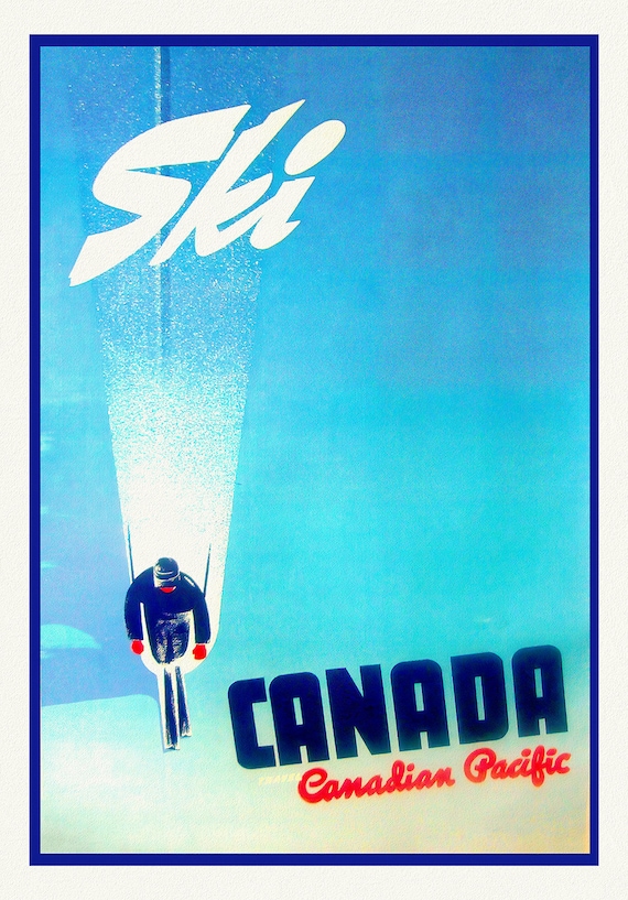 Ski Canada!, Travel Canadian Pacific, travel poster on heavy cotton canvas, 50 x 70 cm, 20 x 25" approx.