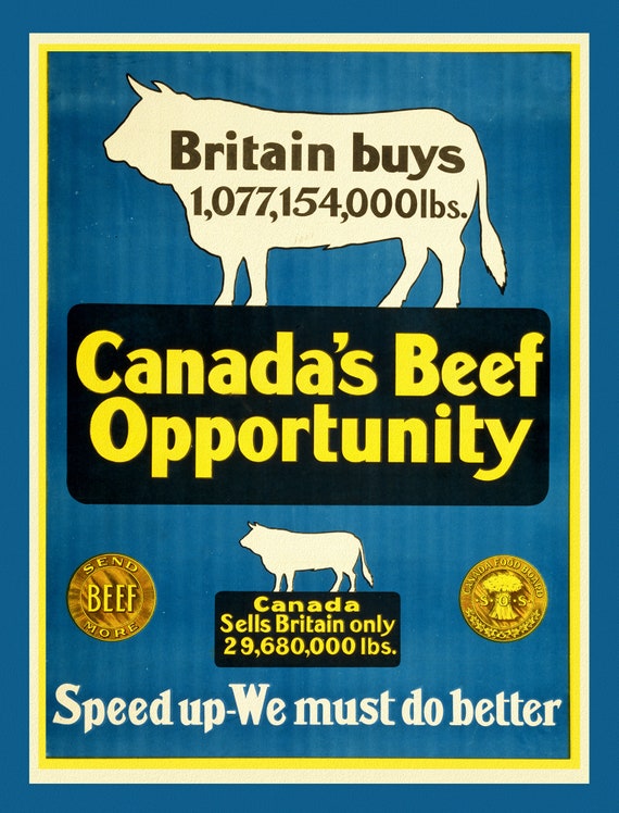 Canada WW I Poster, Canada's Beef Opportunity, on durable cotton canvas, 50 x 70 cm or 20x25" approx.