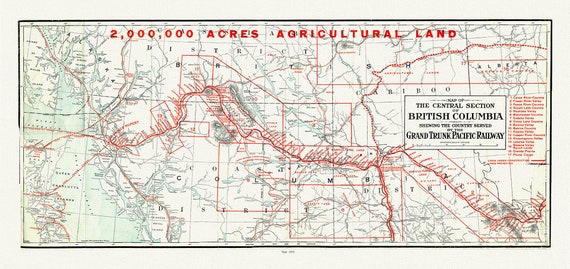 Map of the central section of British Columbia  shewing the county served by the Grand Trunk Pacific Railway, 1911, 20 x 25" approx.
