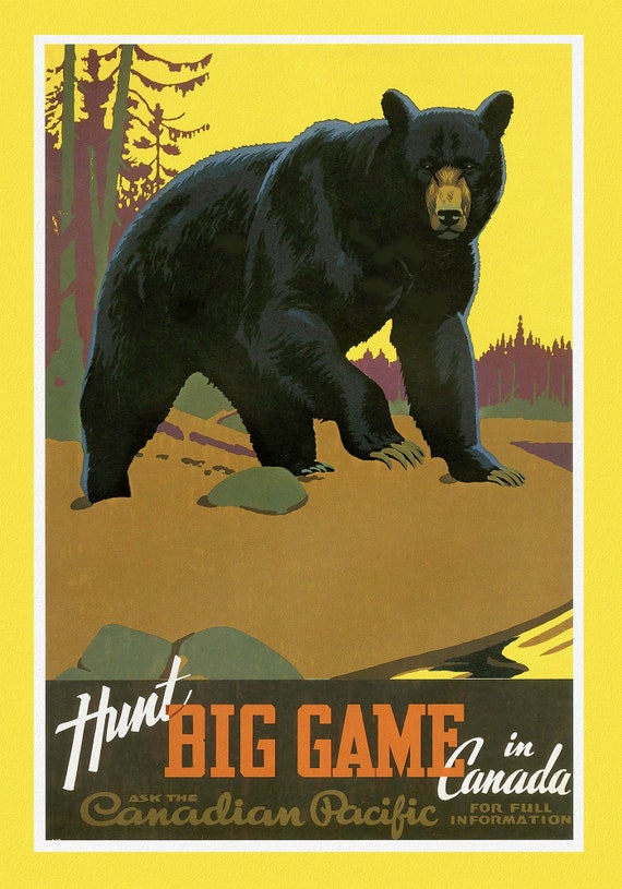 Canadian Pacific, Hunt Big Game in Canada, c. 1962 , travel poster on heavy cotton canvas, 22x27" approx.