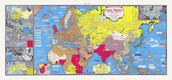 WW II, Dated events map of world conquests, 1945, S. Turner auth., map on durable cotton canvas, 50 x 100 cm, 20 x 36" approx.