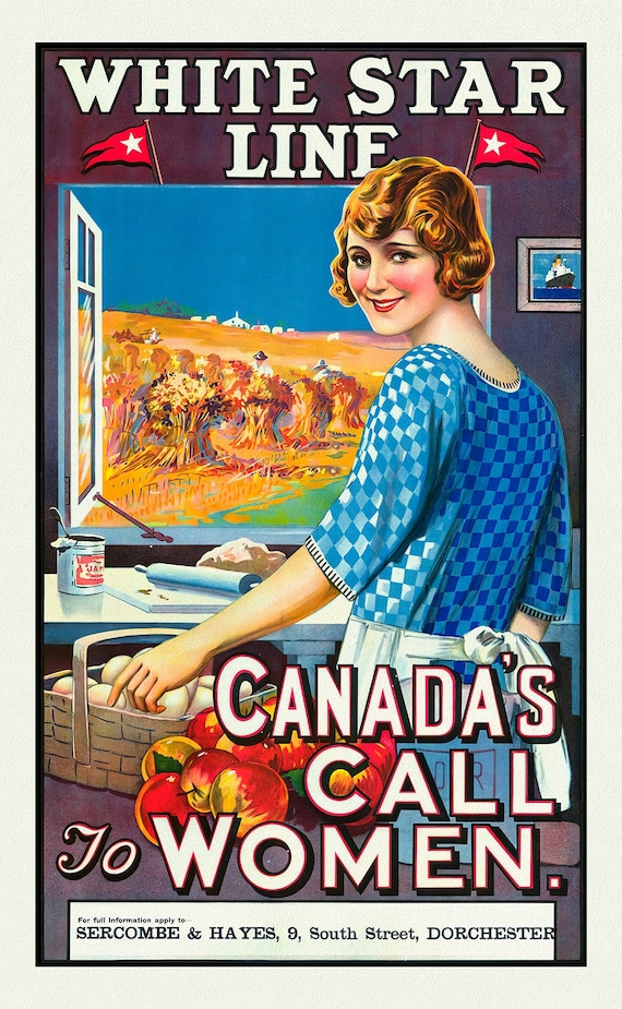 Canada's Call to Women, White Star Line, vintage travel poster reprinted on durable cotton canvas, 50 x 70 cm, 20 x 25" approx.