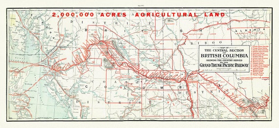 Central section of British Columbia  shewing the county served by the Grand Trunk Pacific Railway, 1911 , map on canvas, 20 x 30", approx.