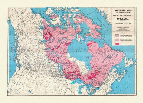 Etsy- Map of Favourable Areas for Prospecting in the Canadian Precambrian Shield, 1943, map on heavy cotton canvas, 22x27" approx.