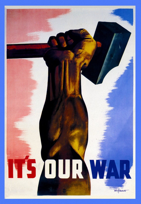 Canada WW I Poster, It's Our War, on heavy cotton canvas, 50 x 70 cm, 20 x 25" approx.