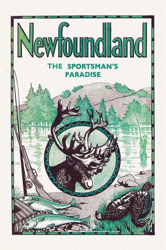 Newfoundland, A Sportman's Paradise, 1960, a travel poster on heavy cotton canvas, 45 x 65 cm, 18 x 24" approx.