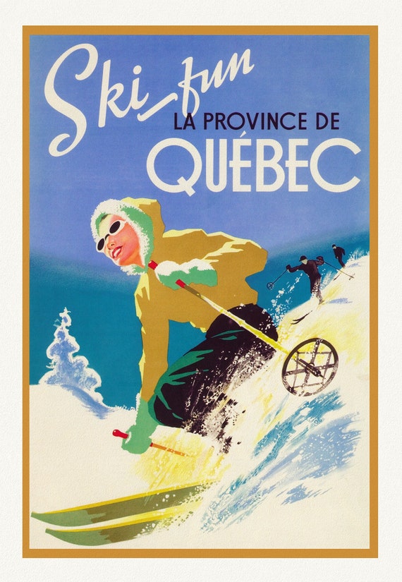 Ski Quebec  , travel poster on heavy cotton canvas, 20x25" approx.