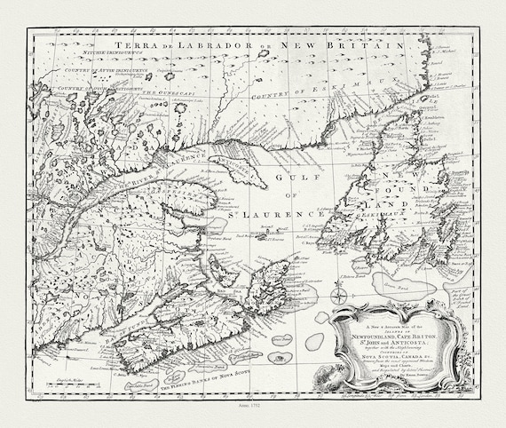 A new & accurate map of Newfoundland, Cape Breton, St. John and Anticosta, with Nova Scotia, Canada, 1752 , on canvas, 20 x 25" approx.