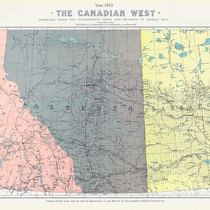The Canadian west, 1910, map on durable cotton canvas,21x40&quot;&quot; approx.