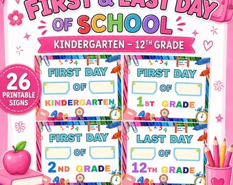 First & Last Day of School Signs K-12 Printable, Pink Back to School Signs, Kindergarten to 12th Grade School Photo Props