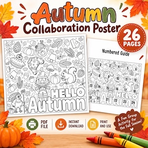 May include: An Autumn Collaboration Poster coloring set featuring 26 pages. The main sheet displays black and white line art of pumpkins, a squirrel, a turkey, and the text Hello Autumn. A numbered guide sheet is included for group activities.