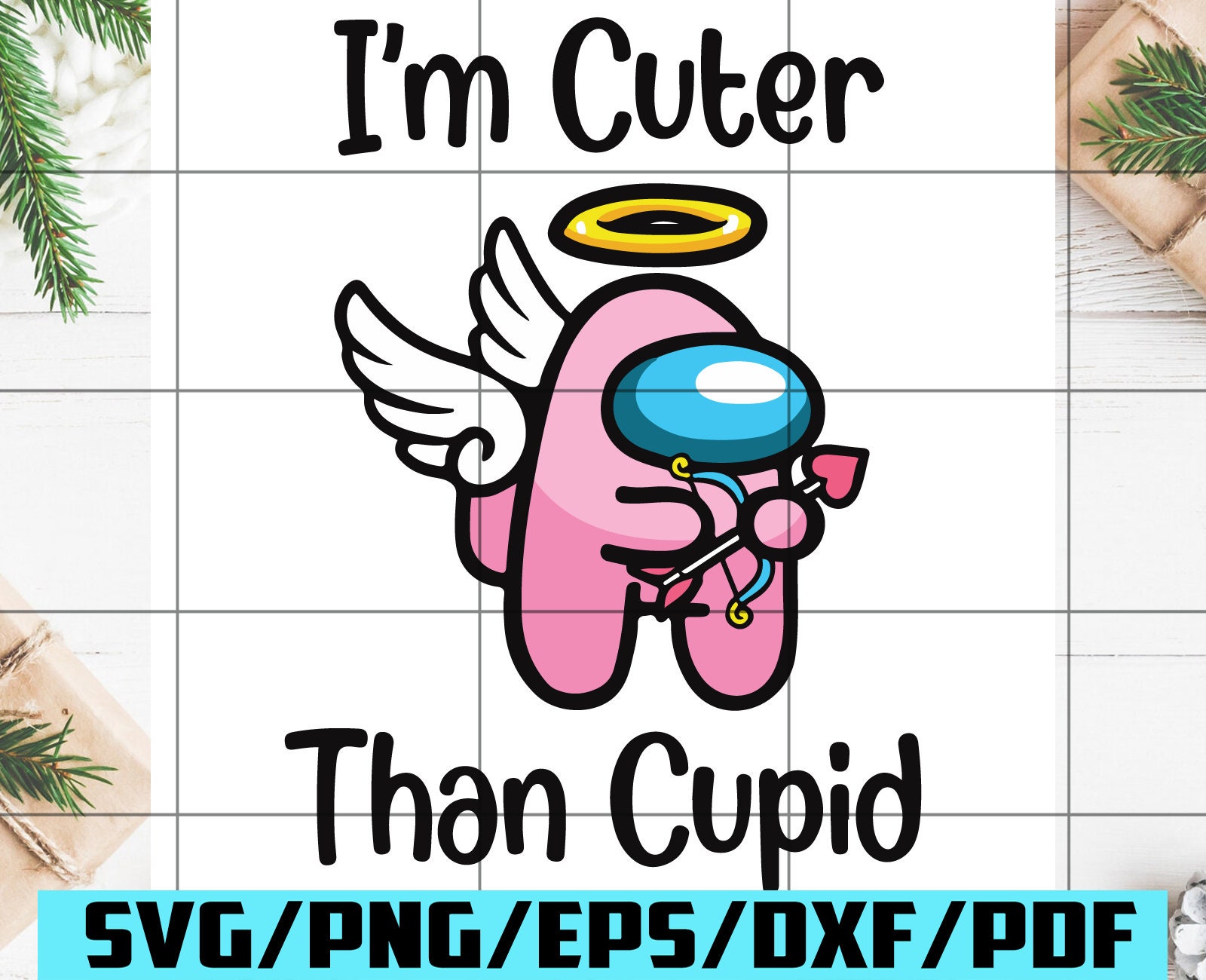 Download Im Cuter Than Cupid Among Us Svg Valentine Gift Svg | Etsy