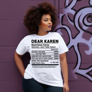 Dear Karen Nutrition Facts, PNG, Instant Download, Sarcastic, A Lady Named Karen, Don\&\#39;t Be A Karen, Funny Karen, I Wish A Karen Would