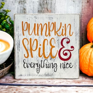 Pumpkin Spice Wood Sign: Farmhouse Fall Tiered Tray Decor