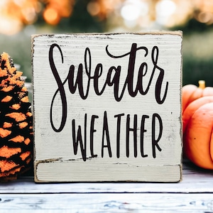 Sweater Weather Sign: Farmhouse Fall Tiered Tray Decor