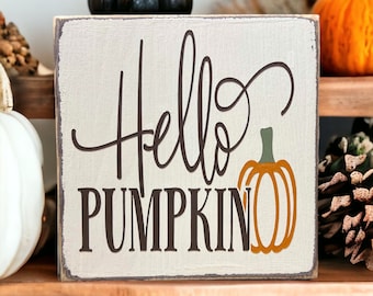 Hello Pumpkin Wood Sign: Farmhouse Tiered Tray Fall Decor (5x5 in)