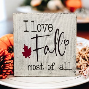 I Love Fall Sign: Farmhouse Tiered Tray Decor (5x5 inch)