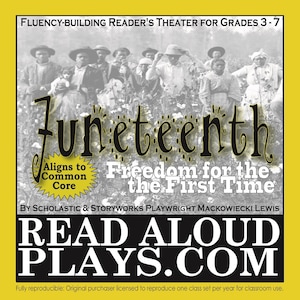 Juneteenth: Freedom for the First Time Readers Theater