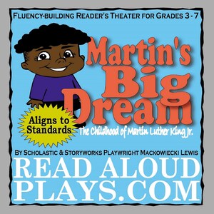Martin&#39;s Big Dream Reader&#39;s Theater: The Childhood of Martin Luther King
