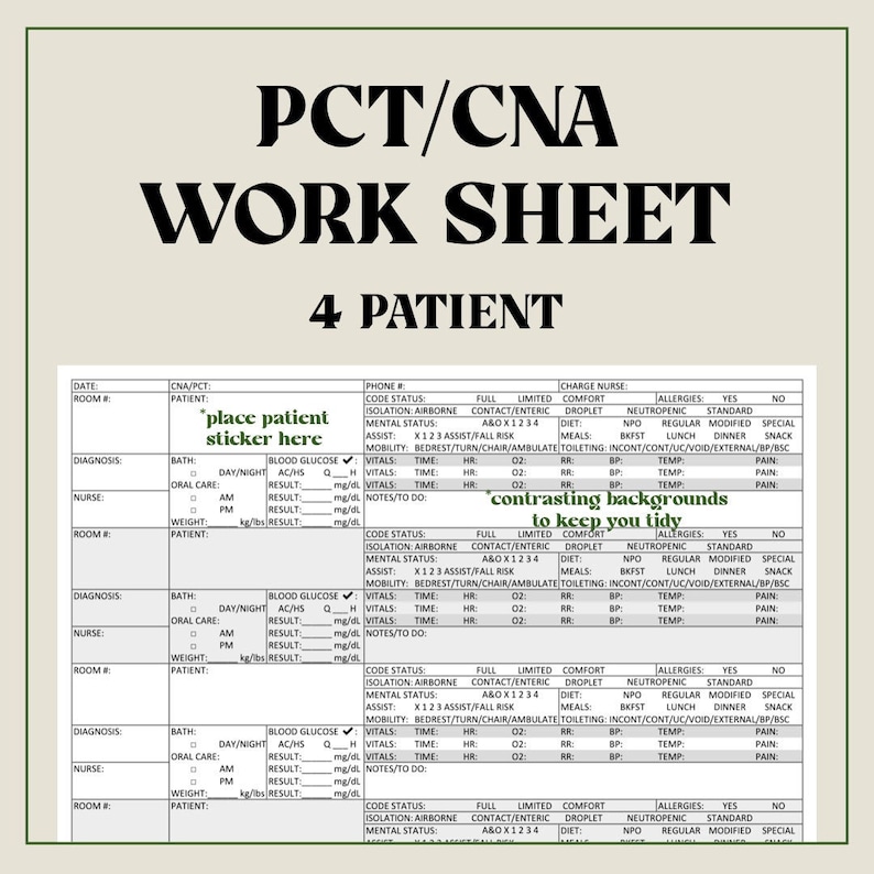 K&ouml;nnte beinhalten: Ein schwarzwei&szlig;es Arbeitsblatt mit dem Titel "PCT/CNA Work Sheet" und dem Text "4 Patient". Das Arbeitsblatt ist in Spalten mit &Uuml;berschriften wie "Datum", "Zimmer", "CNA/PCT", "Patient", "Telefon", "Code-Status", "Isolation", "Vollst&auml;ndiger begrenzter Komfort", "Kontakt/Enterisch Tr&ouml;pfchen", "Mentaler Status", "ASOX 1234", "Di&auml;t", "Assistenz", "X12 3 Assistenz/Sturzrisiko", "Mahlzeiten", "Mobilit&auml;t", "Bettruhe/Drehen/Stuhl/Gehen", "Toilettengang", "Inkont/Cont/UC/Leer/Extern/BP/BSC", "Diagnose", "Bad", "Blutzucker", "Tag/Nacht", "AC/HS", "QH", "Vitalwerte", "Zeit", "HF", "O2", "AT", "Temp", "Schmerz", "Mundpflege", "Ergebnis", "mg/dL", "Notizen/Zu tun", "Allergien", "Ja", "Nein", "Neutropenisch", "Standard", "NPO", "Regelm&auml;&szlig;ig", "Ge&auml;ndert", "Besonders", "Fr&uuml;hst&uuml;ck", "Mittagessen", "Abendessen", "Snack", "Gewicht", "kbs Ergebnis", "mg/dL", "Stationsleitung" und "Allergien".