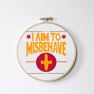 Firefly - I Aim to Misbehave - Cross Stitch Pattern - Digital Purchase Online