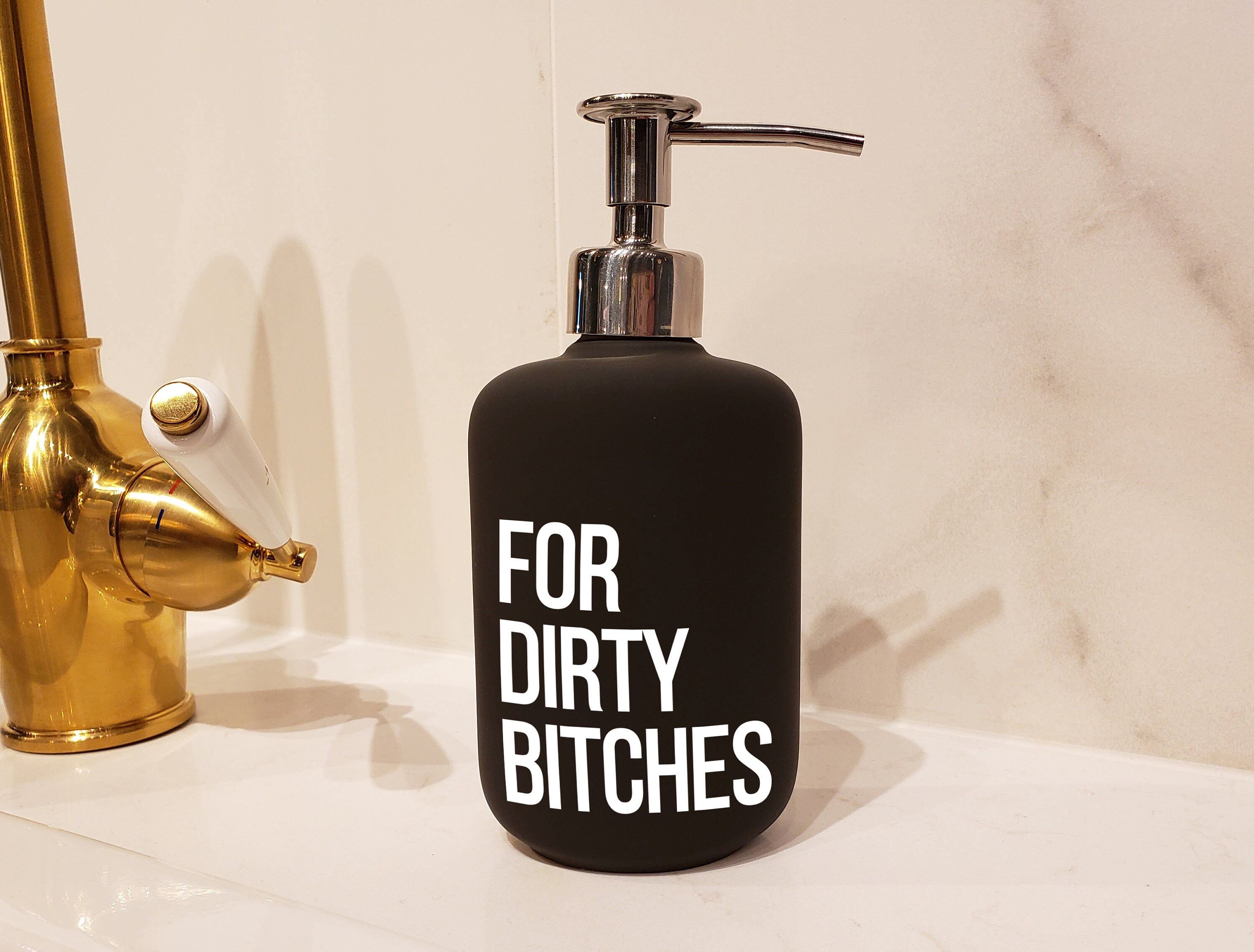 For Dirty Bitches Funny Soap Dispenser Etsy