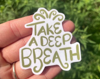 Deep Breath Handmade Sticker