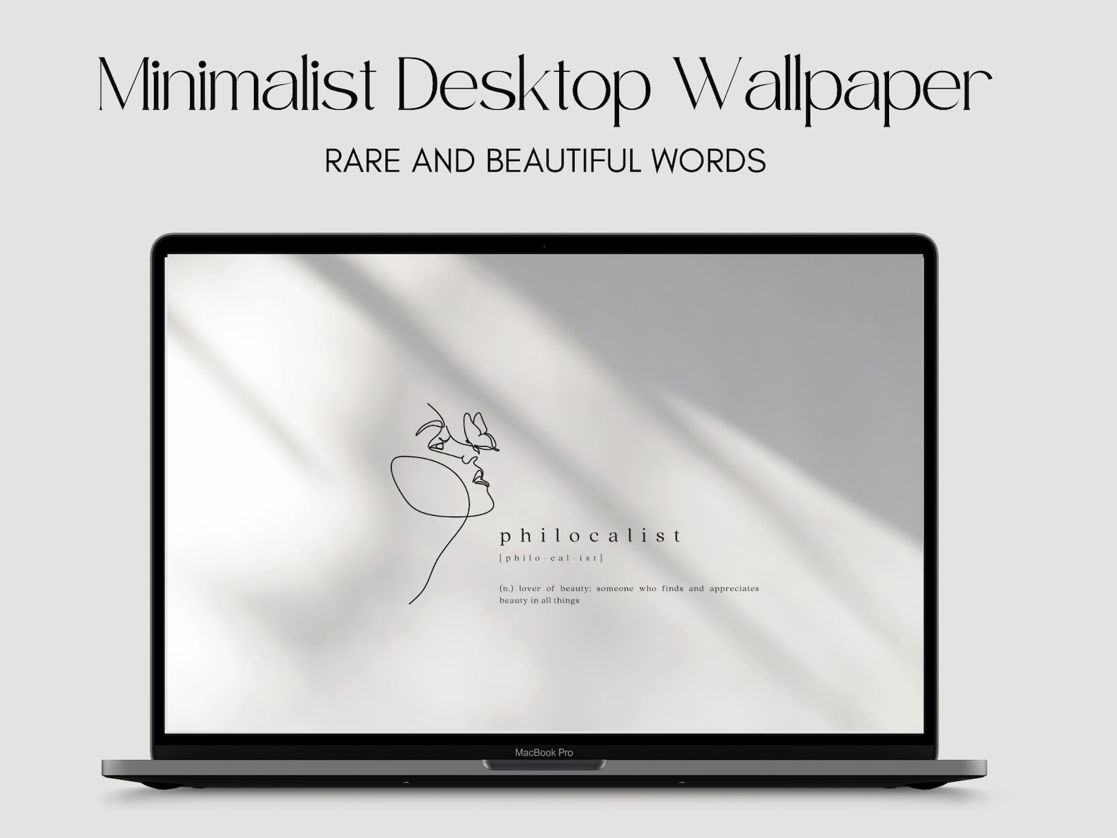 Minimalist Desktop Wallpaper I Rare and Beautiful Words I Philocalist