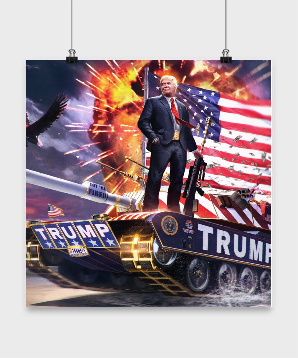 Trump Tank Poster Funny Donald Trump Poster Donald Trump | Etsy