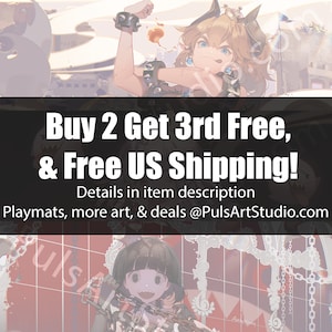 May include: A digital illustration of two anime characters. The first character is a woman with blonde hair and a red dress. The second character is a woman with black hair and a green dress. The image has the text "Buy 2 Get 3rd Free, & Free US Shipping!" and "Details in item description Playmats, more art, & deals @PulsArtStudio.com".