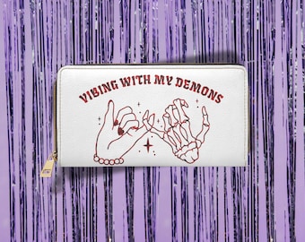 Cartera con cremallera "Vibrando con mis demonios", regalo único para almas espeluznantes, accesorios góticos, Halloween, brujería, uso diario