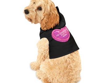 Literally Just A Girl Pet Hoodie - Stylish Dog Apparel, Pet Clothing, Pet Lover Gift, Funny Pet Outfit, Cozy Dog Hoodie