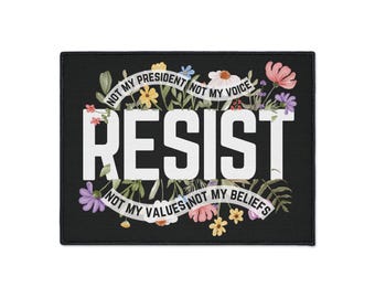 Inspirational Floor Mat - RESIST Design, Home Decor, Entryway Rug, Activist Decor, Gift for Change-Makers