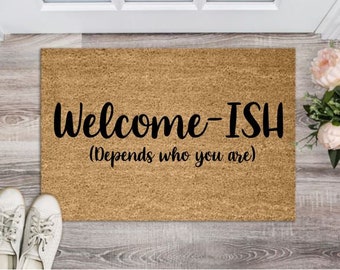 Welcome-ish Doormat