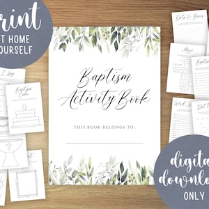 May include: A printable Baptism Activity Book with a watercolor floral design. The cover features the text "Baptism Activity Book" and "This book belongs to:". The book includes activities such as "I Spy", "Baptism Cake", "Noughts and Crosses", "Church", "Light Cana", "Dot to Dot", "Word Search", "Maze", "Baptism All", "Spot the Difference", and "Dots and Boxes".
