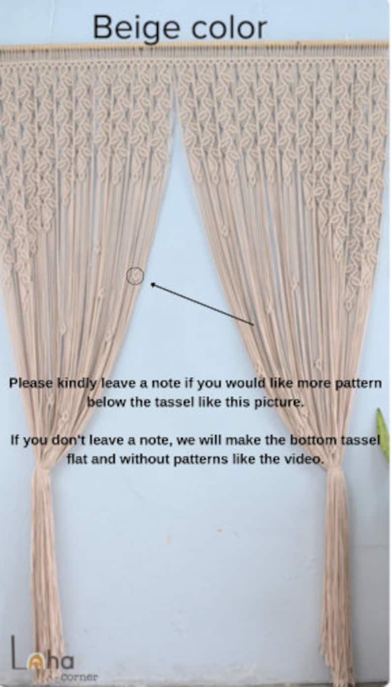 May include: A beige macrame curtain featuring a top wooden rod, intricate knotted leaf-like patterns, and long bottom tassels. Text reads: Beige color. Please kindly leave a note if you would like more pattern below the tassel like this picture.