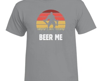 BEER ME T-Shirt with Bigfoot Design – Funny Beer Shirt for Craft Beer Lovers