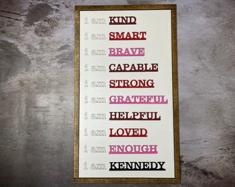 Affirmation Sign.  I am enough.  Personalized Sign.