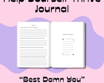 Help Yourself Thrive Journal, Best Damn You Journal Series | Digital Guided Journal Prompts for Women | Instant Download