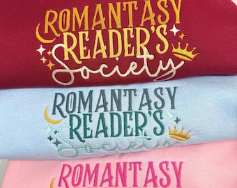 Romantasy Readers Society Sweatshirt | Romance and Fantasy Gifts | Gifts for Book Lovers | Embroidered Sweater | Bookworm | Book Club