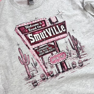 Welcome to Smutville Printed T-Shirt | Bookish Fashion | Bookworm Gifts | Booktropes