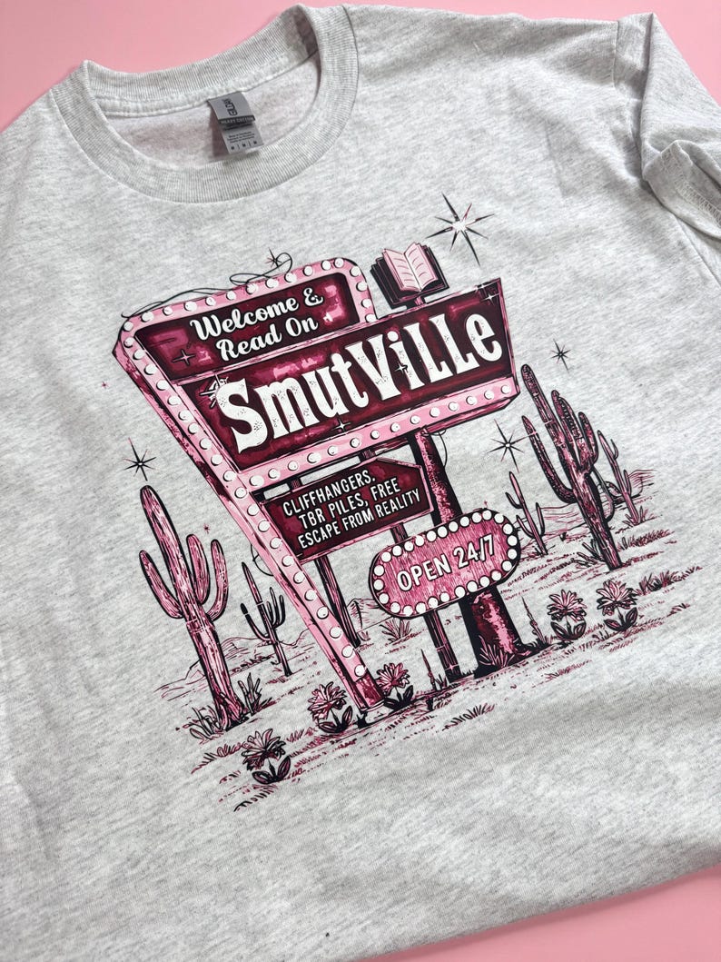 Welcome to Smutville Printed T-Shirt | Bookish Fashion | Bookworm Gifts | Booktropes