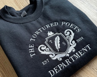 Tortured Poets Department Sweatshirt | Swiftie | Eras Tour | Gifts for Swifties | Embroidered Sweater