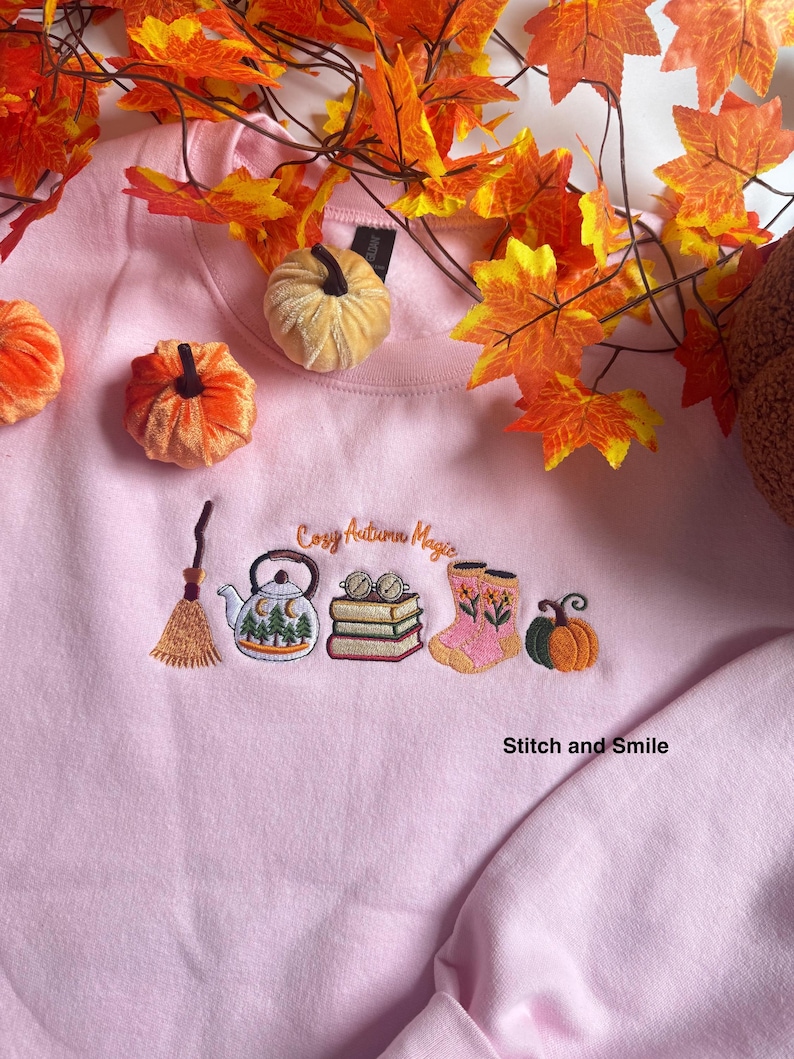 Cosy Autumn Magic Embroidered Sweatshirt | Autumn and Fall Fashion | Autumn Vibes | Embroidered Autumn Jumper