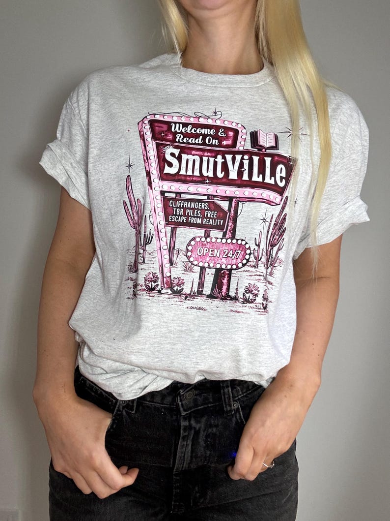 Welcome to Smutville Printed T-Shirt | Bookish Fashion | Bookworm Gifts | Booktropes