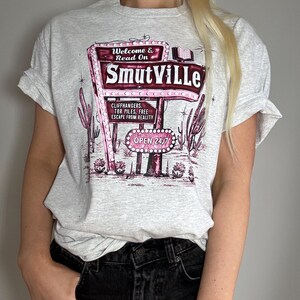 Welcome to Smutville Printed T-Shirt | Bookish Fashion | Bookworm Gifts | Booktropes