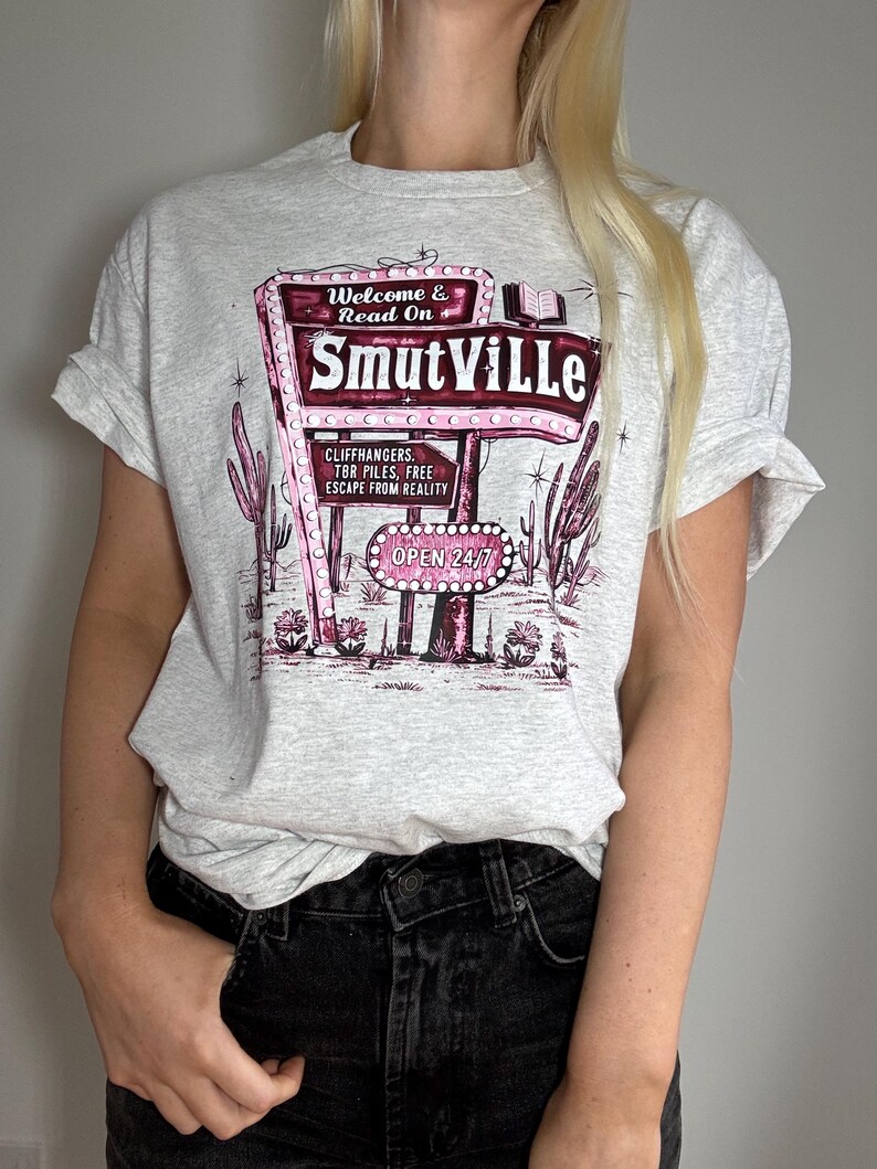 Welcome to Smutville Printed T-Shirt | Bookish Fashion | Bookworm Gifts | Booktropes