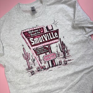 Welcome to Smutville Printed T-Shirt | Bookish Fashion | Bookworm Gifts | Booktropes